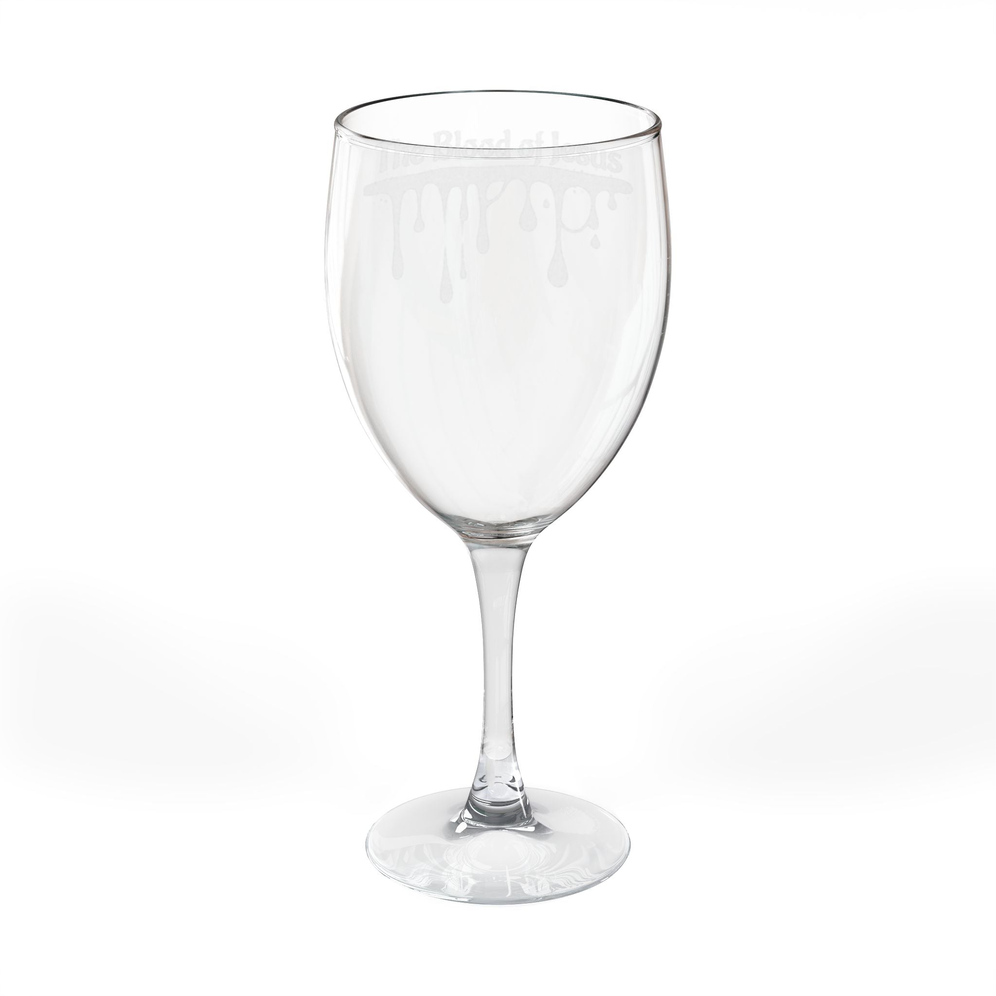 "The Blood of Jesus" Wine Glass